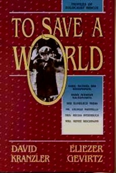 To Save a World Vol. 1: Profiles in Holocaust Rescue (softcover)